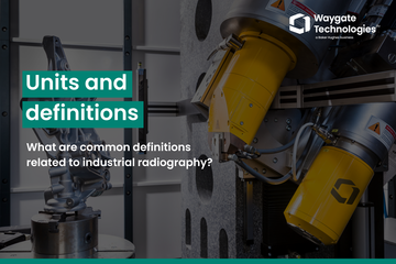 Definitions of industrial Radiography
