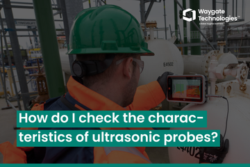 How do I check the characteristics of ultrasonic probes?